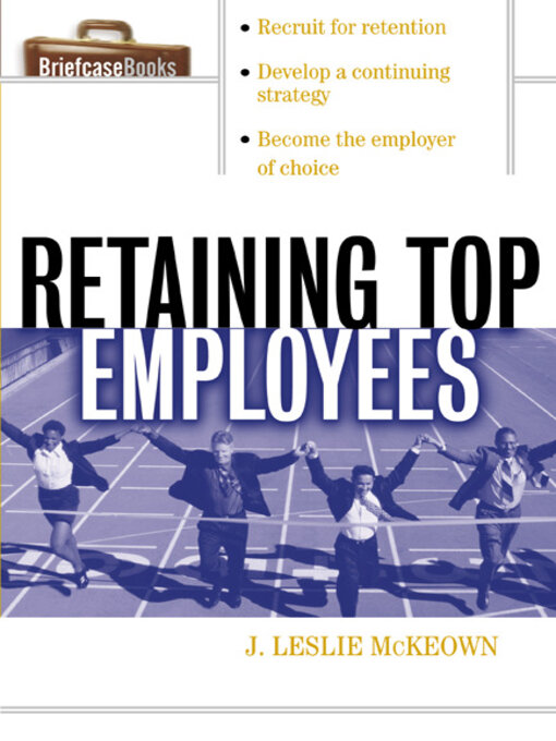 Title details for Retaining Top Employees by J. Leslie McKeown - Available